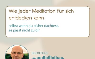 01-005 Podcast Meditation für Anfänger: Wie du als Unternehmer Ruhe, Klarheit und innere Stärke findest