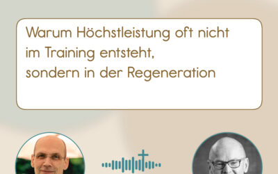 Regeneration für Unternehmer:innen: Warum Höchstleistung nicht im Dauerlauf entsteht (Podcast 02-010; Christian Sulek & Haye Hösel)